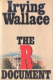 The "R" Document Автор Ирвин Уоллес Irving Wallace инфо 13854y.