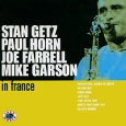 Stan Getz, Paul Horn, Joe Farrell, Mike Garson In France Серия: Jazz World инфо 5023p.