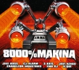 8000% Makina (2 CD) Формат: 2 Audio CD (Jewel Case) Дистрибьюторы: Концерн "Группа Союз", Wagram Music Лицензионные товары Характеристики аудионосителей 2008 г Сборник: Импортное издание инфо 10923q.